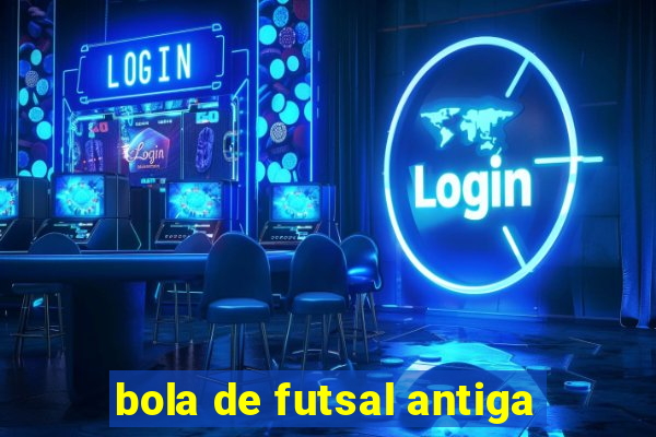 bola de futsal antiga